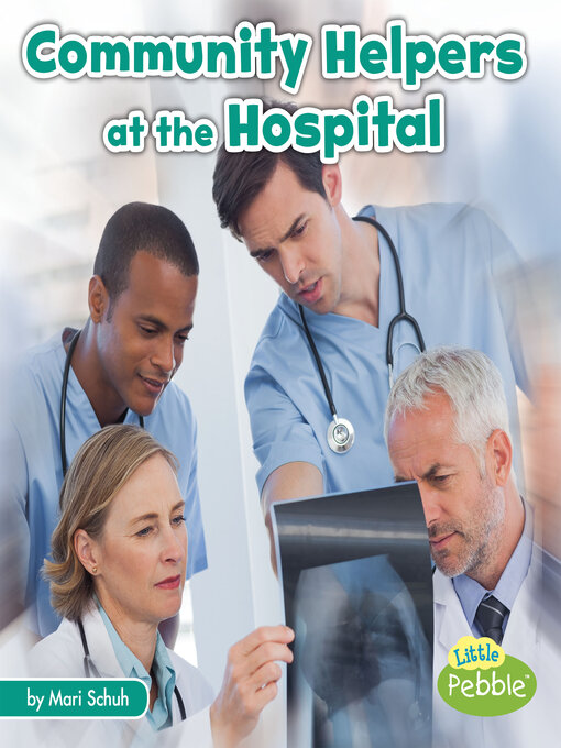 Title details for Community Helpers at the Hospital by Mari Schuh - Available